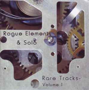 Rogue Element (2) - Rare Tracks - Volume 1