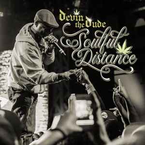 Devin The Dude - Soulful Distance album cover