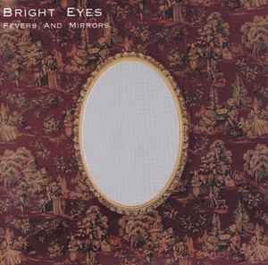 Bright Eyes - Fevers And Mirrors album cover