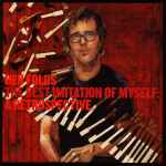 Cover of The Best Imitation Of Myself: A Retrospective, 2011, CD