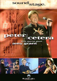 ladda ner album Peter Cetera With Special Guest Amy Grant - Soundstage