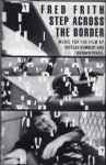 Cover of Step Across The Border, 1990, Cassette