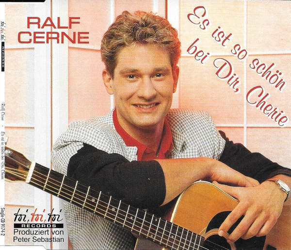 descargar álbum Ralf Cerne - Es Ist So Schön Bei Dir Cherie