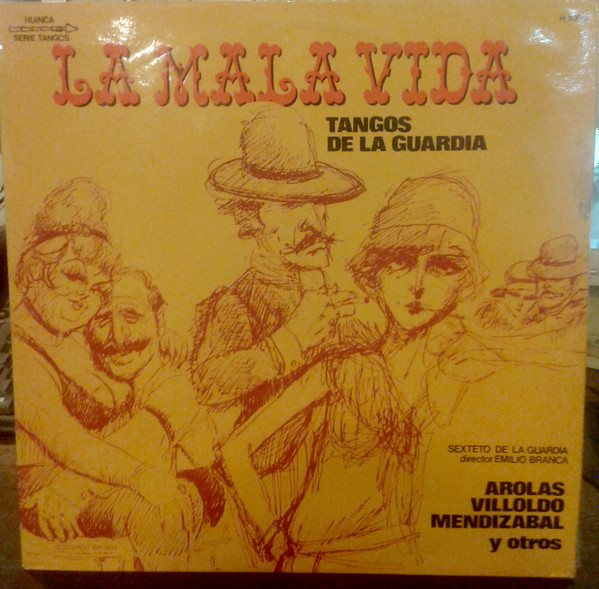 descargar álbum Sexteto De La Guardia - La Mala Vida Tangos De La Guardia