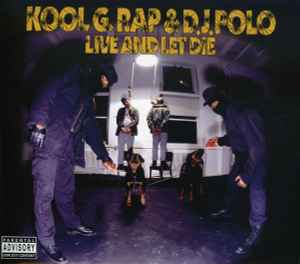 Kool G Rap & D.J. Polo - Live And Let Die (Special Edition Extended Play Double Disc)