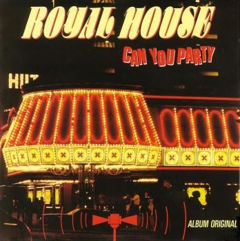 Royal House – Can You Party? (1988, Vinyl) - Discogs