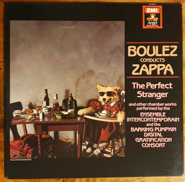 Boulez Conducts Zappa - The Perfect Stranger | Releases | Discogs