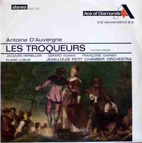 baixar álbum Antoine Dauvergne - Les Troqueurs