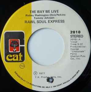Raw Soul Express - The Way We Live / This Thing Called Music Album-Cover