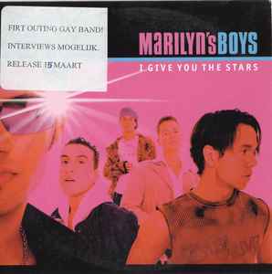 Marilyn's Boys - I Give You The Stars album cover