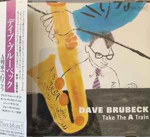 Dave Brubeck - Take The A Train album cover