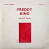 Freddy King* - Volume Three