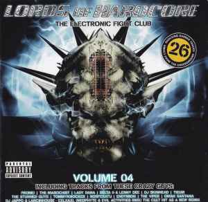 Various - Lords Of Hardcore Volume 04 (The Electronic Fight Club)