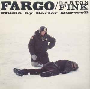 Carter Burwell - Fargo / Barton Fink album cover