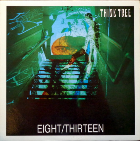 lataa albumi Think Tree - Eight Thirteen