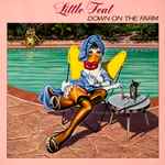 Little Feat – Down On The Farm (1979, Vinyl) - Discogs