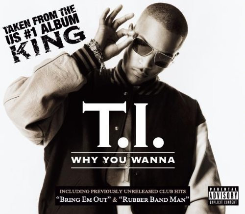 ＬPレコード T.I. ? Why You Wanna - レコード