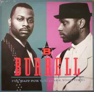 Burrell - I'll Wait For You (Take Your Time) album cover