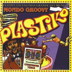 Plastiko - Mondo Groovy album cover
