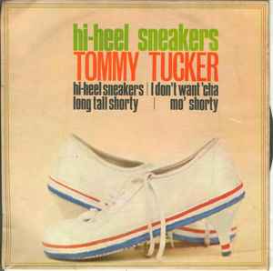Tommy Tucker - Hi-Heel Sneakers album cover
