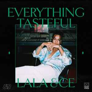 Lala &ce 67 - Everything Tasteful album cover
