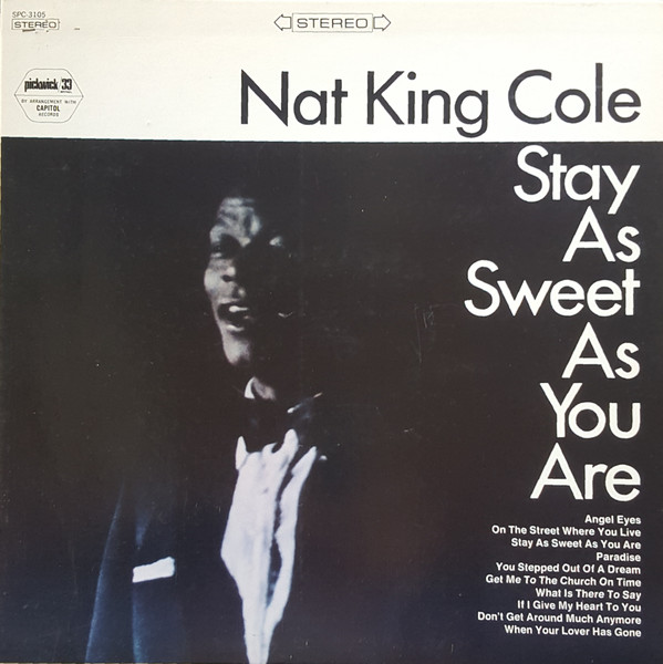Nat King Cole – Stay As Sweet As You Are (1967, Vinyl) - Discogs