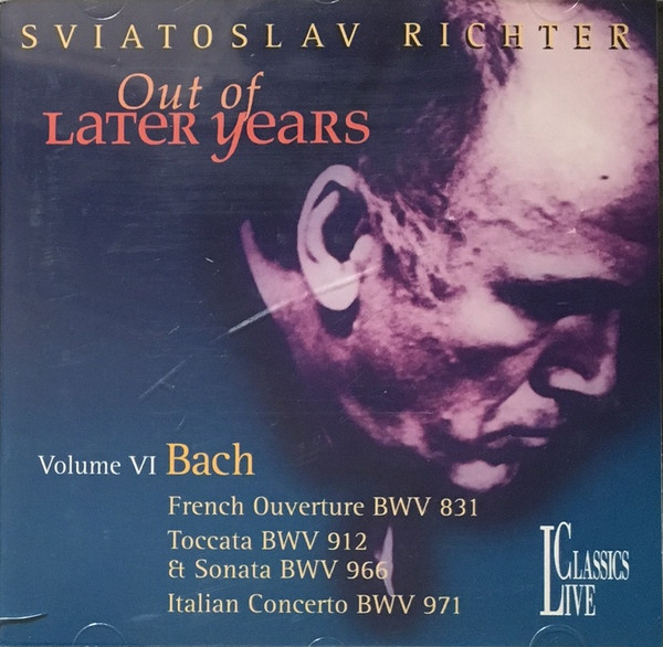 télécharger l'album Sviatoslav Richter, Bach - French Ouverture BWV 831 Toccata BWV 912 Sonata BWV 966 Italian Concerto BWV 971