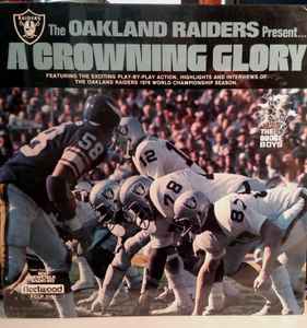 No Artist - The Oakland Raiders Present A Crowning Glory (Vinyl, US,  1977) For Sale