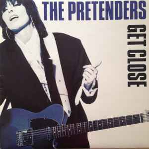 The Pretenders - Get Close album cover