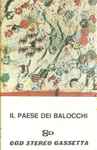 Cover of Il Paese Dei Balocchi, 1972, Cassette