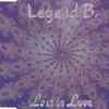 Legend B.* - Lost In Love