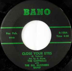 Close Your Eyes - The Capprells With The Sul Brothers Band