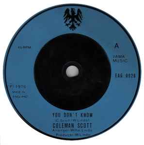 Coleman Scott – You Don't Know (1976, Vinyl) - Discogs