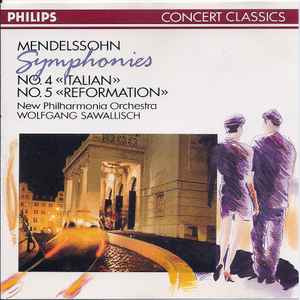 Felix Mendelssohn-Bartholdy - Symphonies N° 4 "Italian" , N° 5 "Reformation" album cover