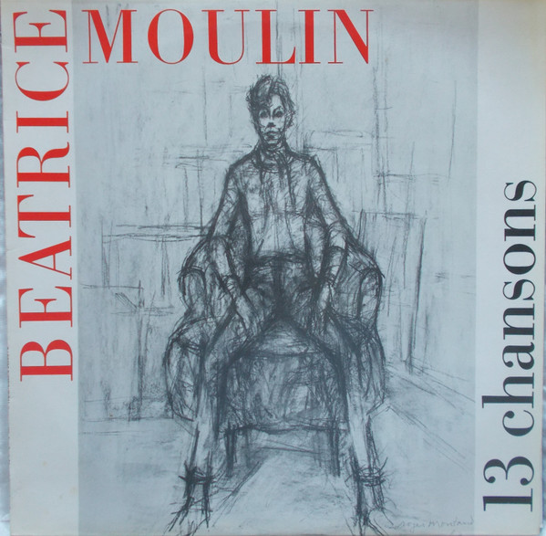 B atrice Moulin 13 Chansons 1984 Vinyl Discogs