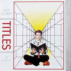 Titles - Mick Karn