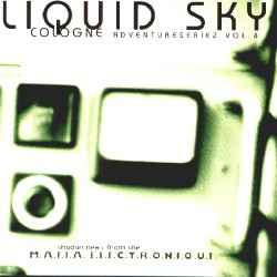 Liquid Sky Cologne Adventureseriez Vol. 4 (1999, CD) - Discogs