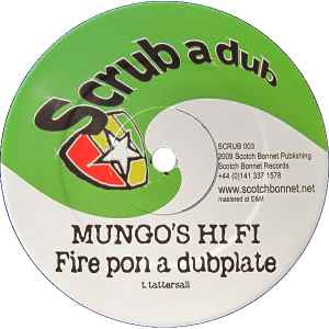 Mungo's Hi-Fi - Fire Pon A Dubplate / Playback