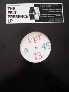 The Felt Presence LP - Various