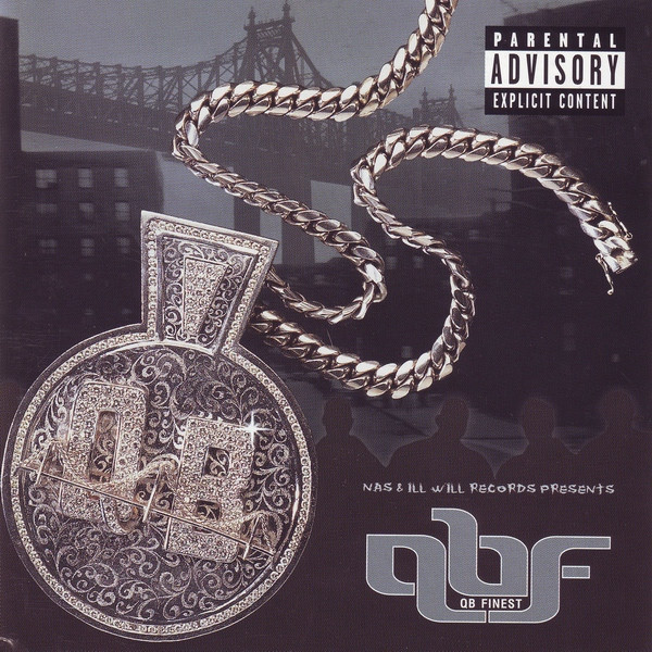 QB Finest – Nas & Ill Will Records Presents: Queensbridge The