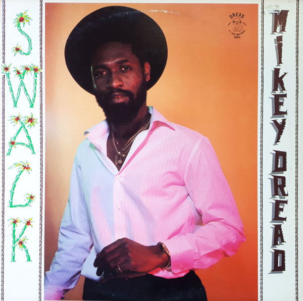 Mikey Dread – SWALK (1982, Vinyl) - Discogs