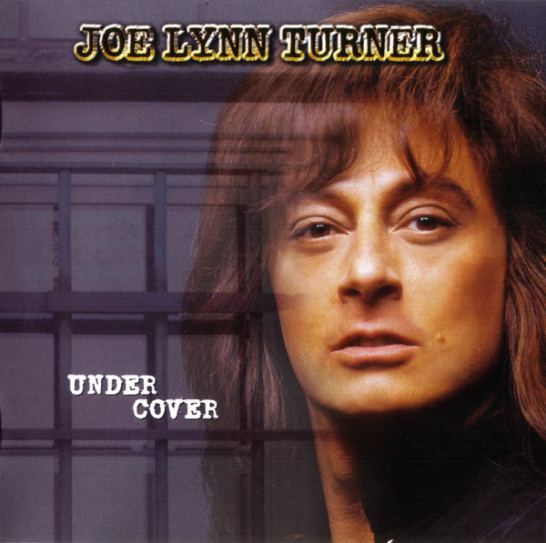 Joe Lynn Turner - Under Cover | Releases | Discogs