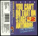 Cover of You Can't Do That On Stage Anymore Vol. 2:  The Helsinki Concert, 1988, Cassette