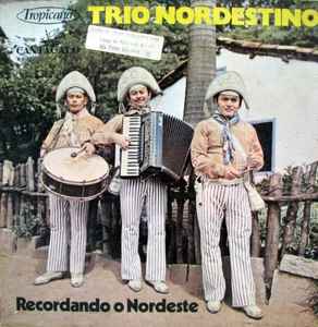 Trio Nordestino (2) - Recordando O Nordeste album cover