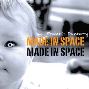 Francis Dunnery - Made In Space album cover