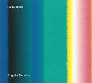 Porter Ricks - Anguilla Electrica album cover