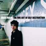 Cover of The Fine Art Of Self Destruction, 2003-07-24, CD
