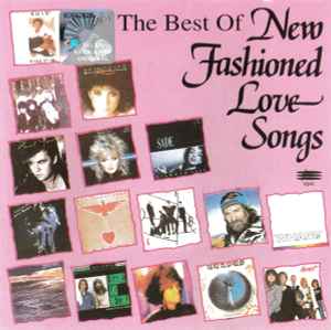 The Best Of New Fashioned Love Songs (CD) - Discogs
