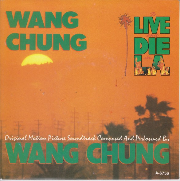 Wang Chung – To Live And Die In L.A. (1985, Vinyl) - Discogs