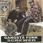 5th Ward Boyz – Gangsta Funk (1994, CD) - Discogs